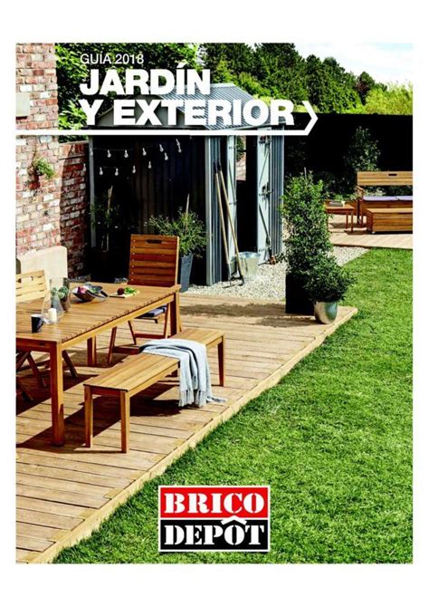 Catálogo Brico Depot: Especial Jardín y exterior 2018 ...