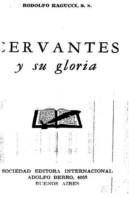 Cervantes y su gloria / Rodolfo Ragucci | Biblioteca ...