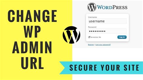 Change WordPress WP Admin Login URL for Better Security ...