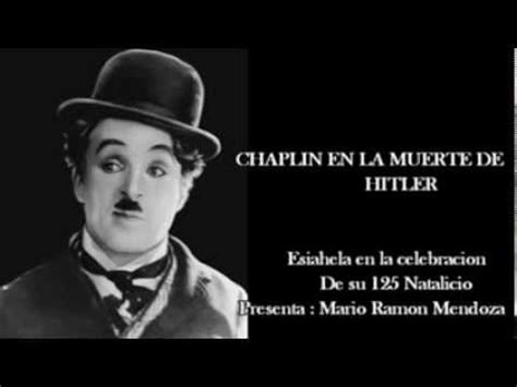 Chaplin en la muerte de Hitler: ESIAHELA   YouTube