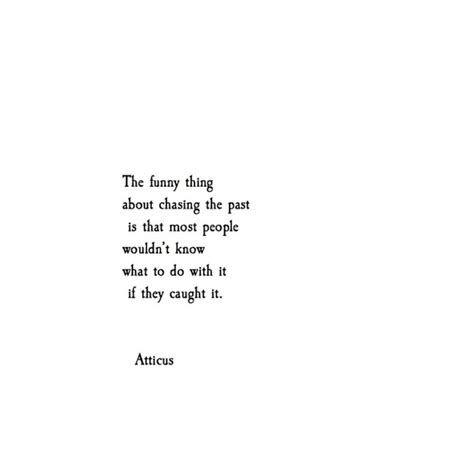 Chasing the past  @Atticuspoetry #atticuspoetry #poetry # ...