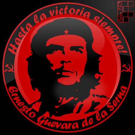 Che Hasta la victoria siempre by ibefelipe on DeviantArt