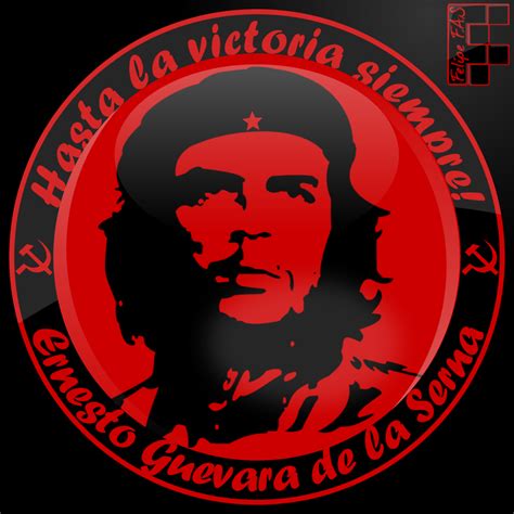 Che Hasta la victoria siempre by ibefelipe on DeviantArt
