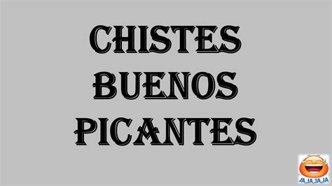 Chistes buenos y picantes   Chistes chistosos.   YouTube