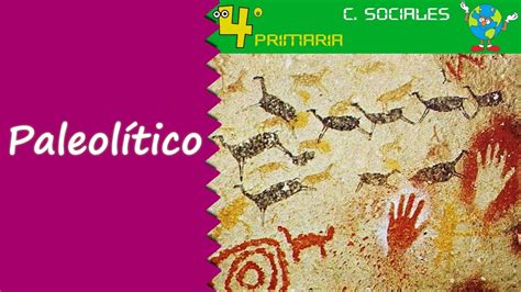 Ciencias Sociales. 4º Primaria. Tema 7. La prehistoria: el ...
