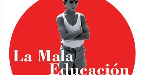 Cine Club: LA MALA EDUCACION de Pedro Almodovar  España ...