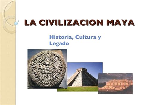 Civilizacion maya