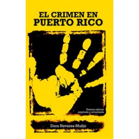 CJUS 2090 El Crimen En Puerto Rico   Ciencias Sociales y ...