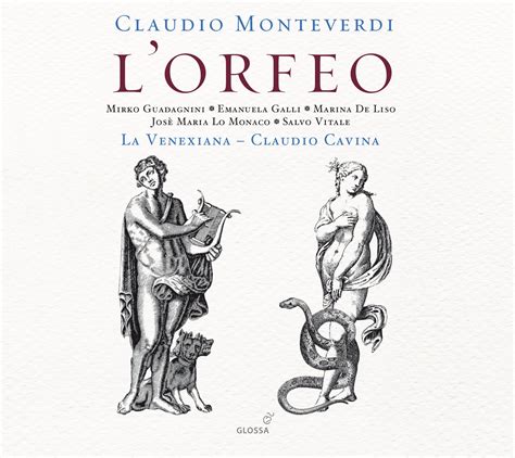 CLAUDIO MONTEVERDI L’Orfeo. La Venexiana, Claudio Cavina