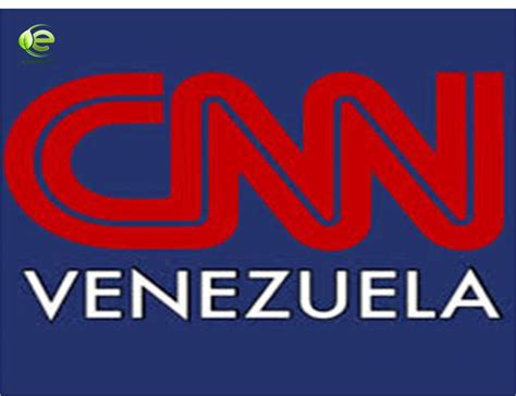 CNN liberó su señal para Venezuela vía Streaming   El ...