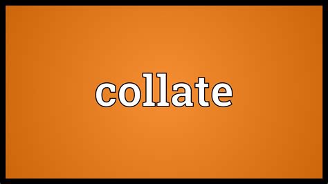 Collate Meaning   YouTube
