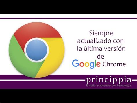 Como Actualizar Google Chrome a ultima versión  Ultima ...