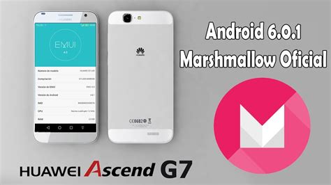 Como Actualizar Huawei Ascend G7 a Marshmallow 6.0.1 ...