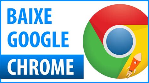 Como Baixar e Instalar Google Chrome para Windows 10 64 ...