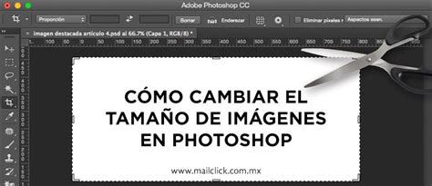 Cómo cambiar el tamaño de imágenes en Photoshop | Agencia ...