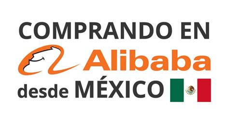 Cómo comprar en Alibaba desde México   Guía para importar ...