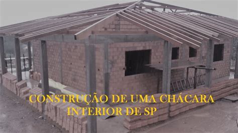 COMO CONSTRUIR CASA DE CHÁCARA: INTERIOR SP/ How to Build ...