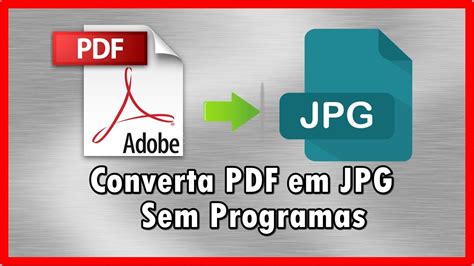 Como converter PDF em Imagem JPG sem programas   YouTube