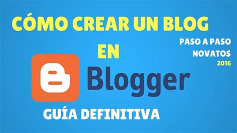 Cómo Crear un Blog Gratis en Blogger | ABP APRENDIZAJE ...