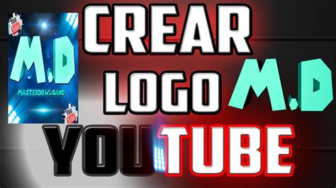 Como Crear Un Logo Para Tu canal De Youtube Profesional ...