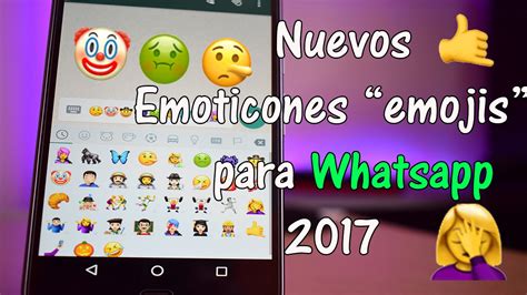 como Descargar nuevos emojis emoticones para whatsapp 2017 ...