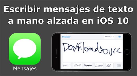 Cómo escribir a mano los mensajes de tu iPhone con iOS 10
