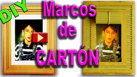 COMO HACER UN MARCO DE CARTÓN | RECICLAJE | Frame with ...