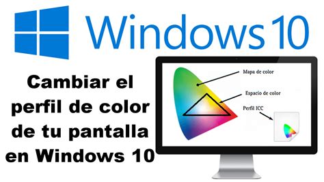 Como instalar o cambiar el perfil de color en Windows 10.