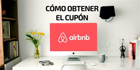 Cómo obtener y utilizar el cupón Airbnb   Equipaje de Mano
