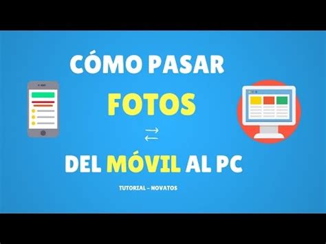 Cómo pasar fotos o archivos del celular a la computadora ...