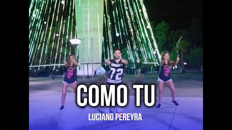 Como tú   Luciano Pereyra | KF Dance | Coreografía Zumba ...