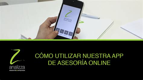 Cómo utilizar nuestra app de Asesoría Online Málaga ...