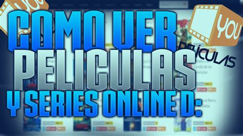 Como ver peliculas y series en español online D:   YouTube