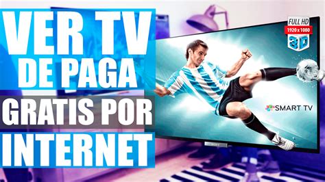 Como Ver TV De Paga Gratis Por Internet [2016] Todos los ...