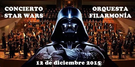 Concierto STAR WARS en el Auditorio Nacional de Madrid ...
