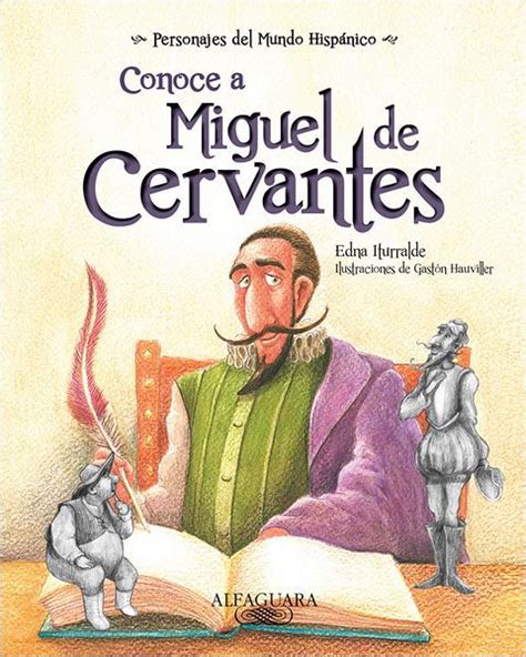 Conoce a Miguel de Cervantes by Edna Iturralde, Paperback ...