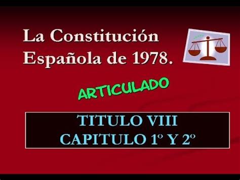 Constitución Española 1978   Título Octavo   Capítulos 1º ...