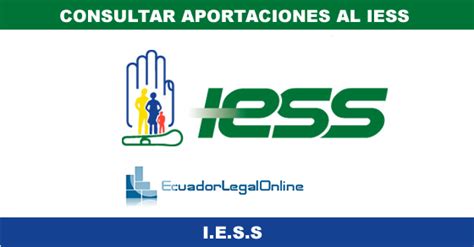 Consultar aportaciones al IESS   EcuadorLegalOnline