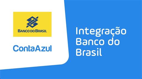 ContaAzul integração Banco do Brasil   YouTube