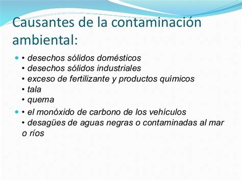 CONTAMINACIÓN AMBIENTAL, CAUSAS Y CONSECUENCIAS.