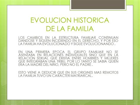 Continuación EVOLUCION HISTORIA DE LA FAMILIA.   ppt descargar