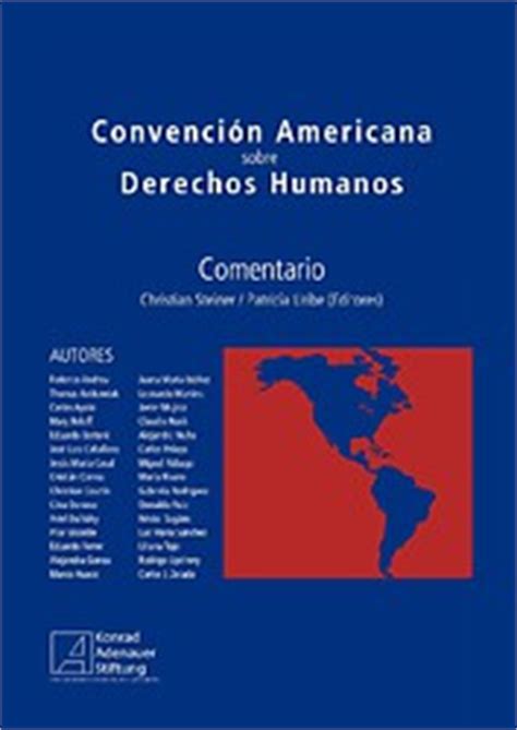 Convención Americana sobre Derechos Humanos   Comentario ...