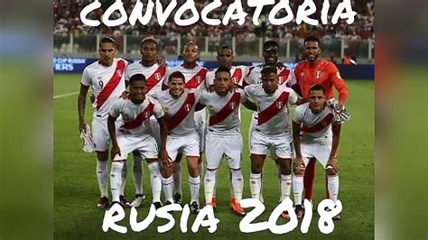 CONVOCATORIA 2017 | SELECCIÓN PERUANA DE FÚTBOL   YouTube