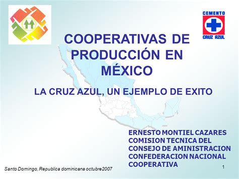 COOPERATIVAS DE PRODUCCIÓN EN MÉXICO LA CRUZ AZUL, UN ...