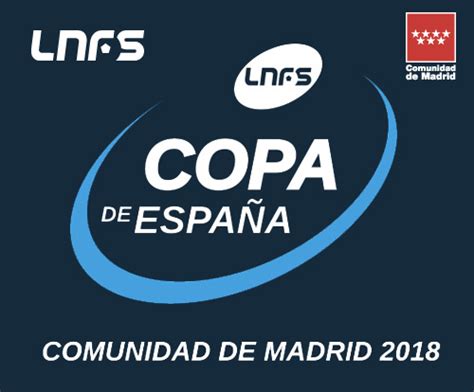 Copa de España LNFS Madrid 2018 Entradas: Fútbol Sala ...