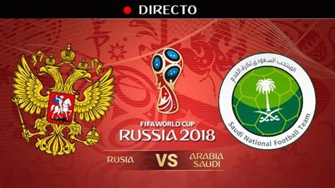 Copa Mundial de fútbol: Resultado Rusia vs Arabia Saudita ...