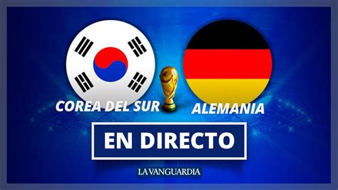 Corea   Alemania, en directo: Resultado, resumen y goles ...