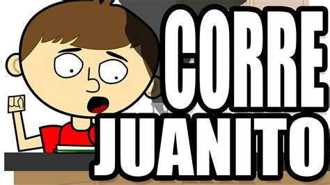 Corre Juanito  Video Musical    YouTube