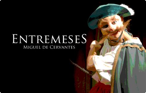Correveidile: Miguel de Cervantes y el Teatro español