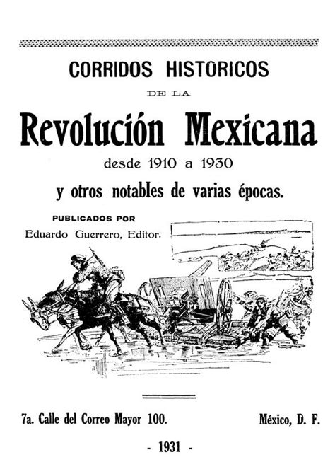 Corridos históricos de la Revolución Mexicana desde 1910 a ...